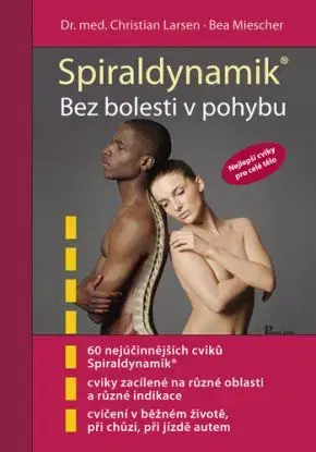 Spiraldynamik Bez bolesti v pohybu - Christian Larsen, Bea Miescher