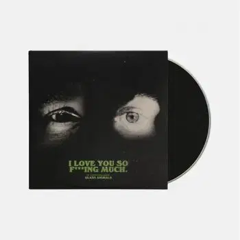 Glass Animals - I Love You So F * * * ing Much CD - Glass Animals