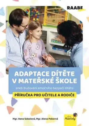 Adaptace dítěte v mateřské škole - Hana Sokolová