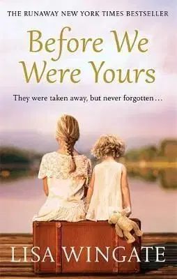 Before We Were Yours - Lisa Wingateová