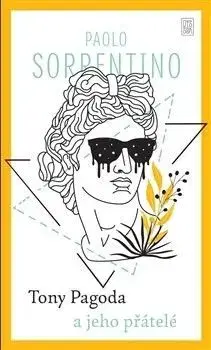 Tony Pagoda a jeho přátelé - Paolo Sorrentino