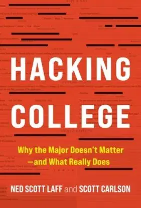 Hacking College - Ned Scott Laff, Scott Carlson