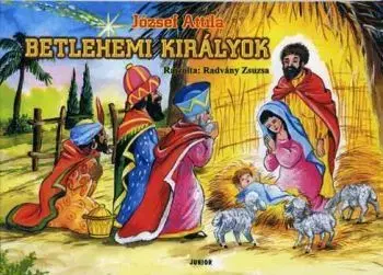Betlehemi királyok - Attila József