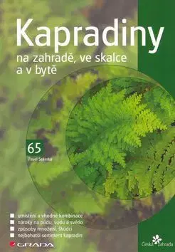 Kapradiny na zahradě, ve skalce a v bytě - Pavel Sekerka