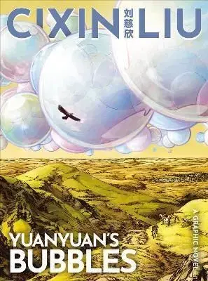 Yuanyuans Bubbles - Liu Cixin