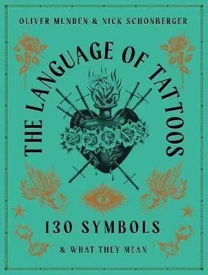 The Language of Tattoos - Nick Schonberger