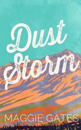 Dust Storm - The Griffith Brothers 1 - Maggie Gates