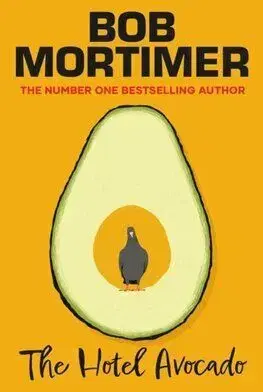 The Hotel Avocado - Mortimer Bob