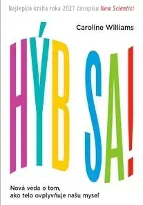 Hýb sa! - Caroline Williams