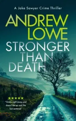 Stronger Than Death - Andrew Lowe