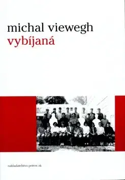 Vybíjaná - Michal Viewegh