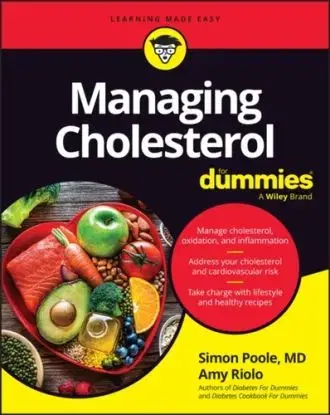 Managing Cholesterol For Dummies - Amy Riolo, Simon Poole