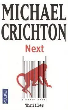 Next (fr) - Michael Crichton