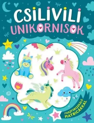 Csilivili unikornisok
