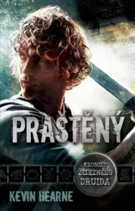 Praštěný - Kevin Hearne