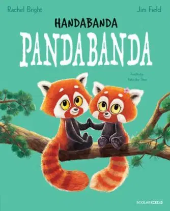 Handabanda pandabanda - Rachel Bright
