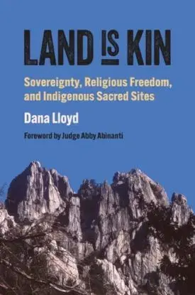 Land Is Kin - Dana Lloyd