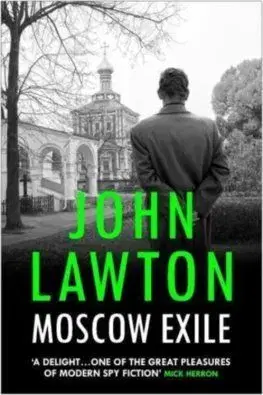 Moscow Exile - Lawton John