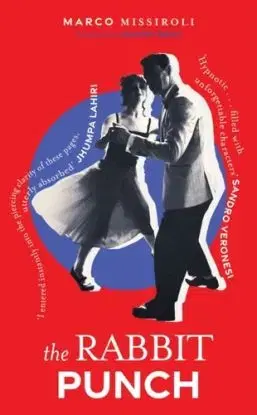 The Rabbit Punch - Marco Missiroli