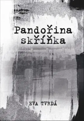Pandořina skříňka, 2. vydání - Eva Tvrdá