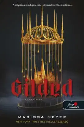 Gilded - Aranyfonó - Marissa Meyer