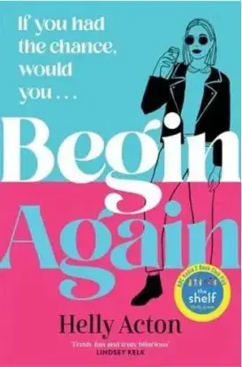 Begin Again - Helly Acton