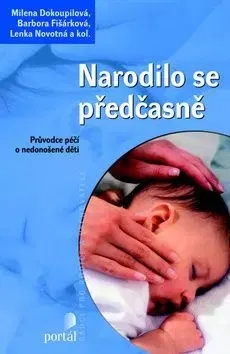 Narodilo se předčasně - Milena Dokoupilova