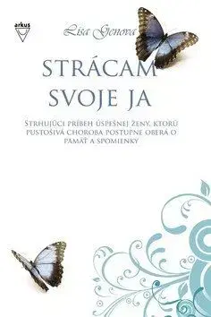 Strácam svoje ja - Lisa Genova