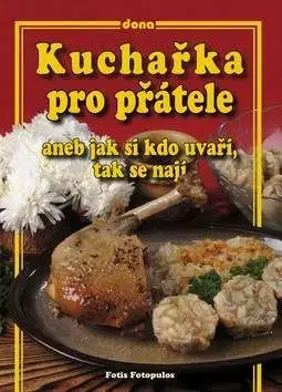 KUCHARKA PRO PRATELE - Fotis Fotopulos
