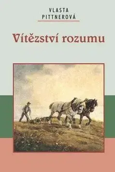 Vítězství rozumu - Vlasta Pittnerová