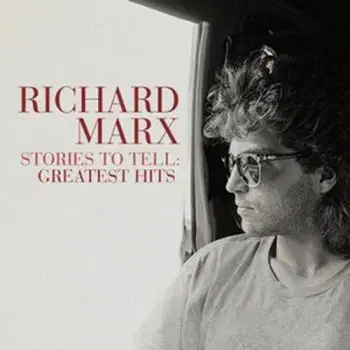 Marx Richard - Stories To Tell: Greatest Hits LP - Richard Marx