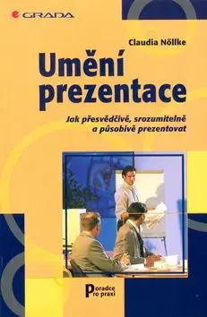 Umění prezentace - Claudia Nöllke