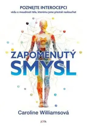 Zapomenutý smysl - Caroline Williams