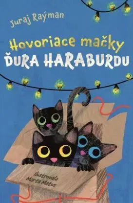 Hovoriace mačky Ďura Haraburdu - Juraj Raýman