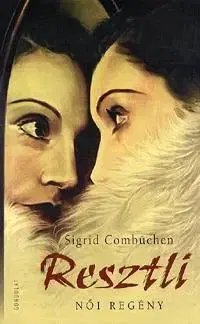 Resztli - Sigrid Combüchen