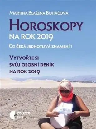 Horoskopy na rok 2019 - Martina Blažena Boháčová