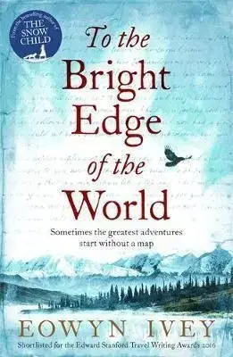 To the Bright Edge of the World - Eowyn Iveyová