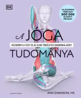 A jóga tudománya - bővített kiadás - Ann Swanson