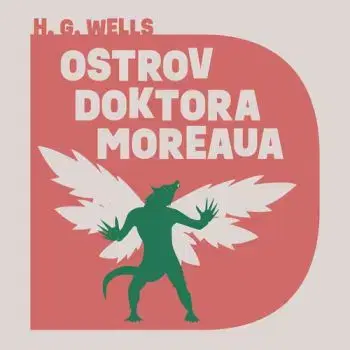 Ostrov doktora Moreaua - audiokniha - Herbert George Wells