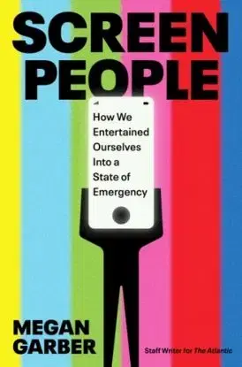 Screen People - Megan Garber