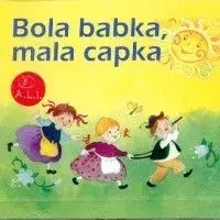 Rozprávka - Bola babka, mala capka CD