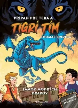 Tigrí tím - Zámok modrých drakov - Thomas Brezina, Pablo Tambuscio (ilustrácie)