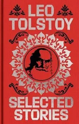 Tolstoy Selected Stories - Leo Tolstoy