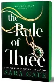 The Rule of Three - Salacious Legacy 2 - Sara Cate