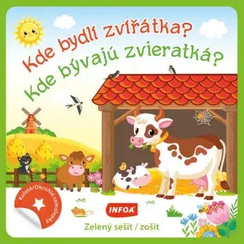 Kulaté samolepky: Kde bydlí zvířátka? / Kde bývajú zvieratká? - zelený sešit / zošit (CZ/SK vydanie)