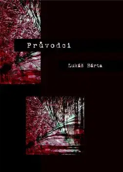 Průvodci - Lukáš Bárta