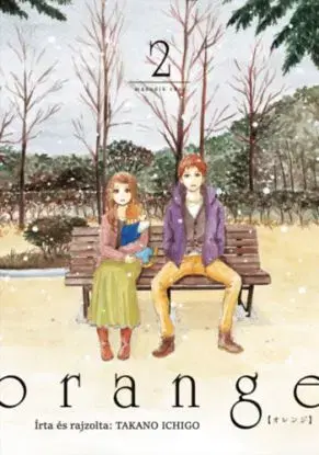 Orange 2. - Ichigo Takano