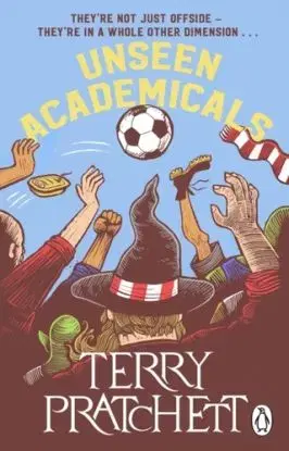 Unseen Academicals - Terry Pratchett