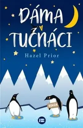 Dáma a tučňáci - Hazel Prior