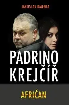 Padrino Krejčíř Afričan - Jaroslav Kmenta